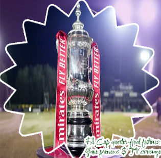 Fa cup quarter final fixtures