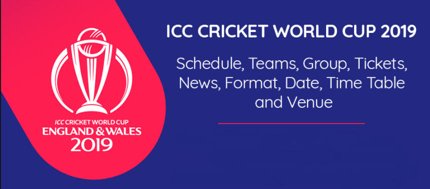 ICC Cricket World Cup 2019 Fixtures Schedue Venues Tickets Date Time Table Format & News
